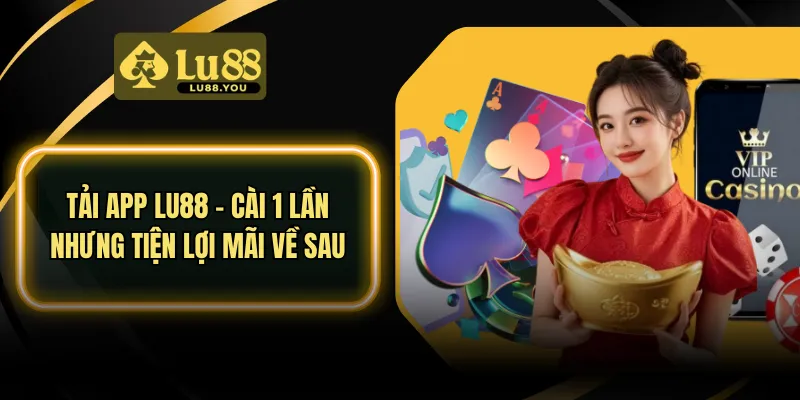 Tải app LU88